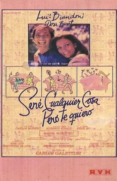 Seré cualquier cosa, pero te quiero