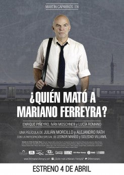 ¿Quién Mató a Mariano Ferreyra?